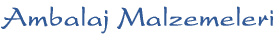 Ambalaj Malzemeleri
